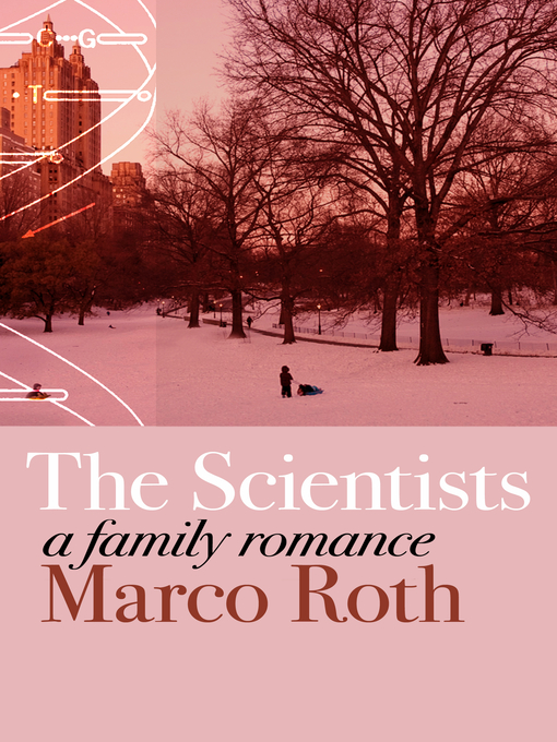Title details for The  Scientists by Marco Roth - Wait list